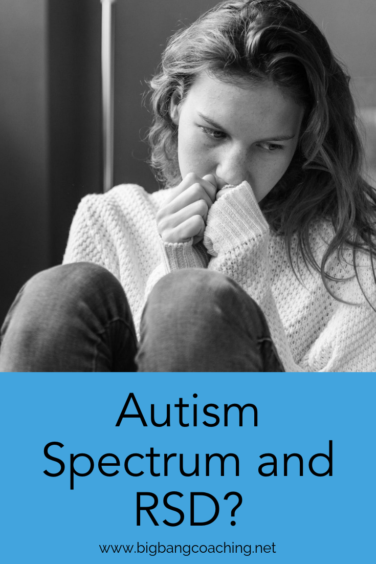 Autism Spectrum and RSD?